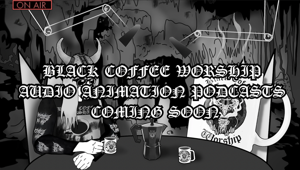 Black metal and black coffee